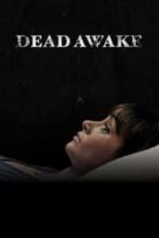 Nonton Film Dead Awake (2017) Subtitle Indonesia Streaming Movie Download