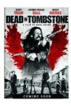 Nonton Film Dead in Tombstone (2013) Subtitle Indonesia Streaming Movie Download