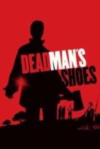 Nonton Film Dead Man’s Shoes (2004) Subtitle Indonesia Streaming Movie Download