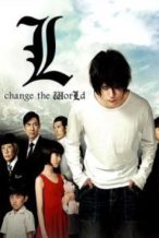 Nonton Film Death Note: L Change the World (2008) Subtitle Indonesia Streaming Movie Download