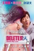 Nonton Film Delete My Love (2014) Subtitle Indonesia Streaming Movie Download