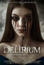 Nonton Film Delirium (2018) Subtitle Indonesia Streaming Movie Download