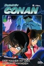 Nonton Film Detective Conan: Magician of the Silver Sky (2004) Subtitle Indonesia Streaming Movie Download