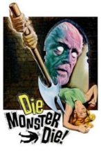 Nonton Film Die, Monster, Die! (1965) Subtitle Indonesia Streaming Movie Download