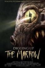 Nonton Film Digging Up the Marrow (2014) Subtitle Indonesia Streaming Movie Download