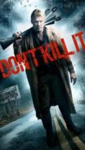 Nonton Film Don’t Kill It (2017) Subtitle Indonesia Streaming Movie Download