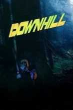 Nonton Film Downhill (2016) Subtitle Indonesia Streaming Movie Download