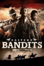 Nonton Film Eastern Bandits (2012) Subtitle Indonesia Streaming Movie Download
