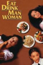 Eat Drink Man Woman (1994)