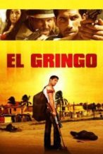Nonton Film El Gringo (2012) Subtitle Indonesia Streaming Movie Download