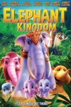 Nonton Film Elephant Kingdom (2016) Subtitle Indonesia Streaming Movie Download