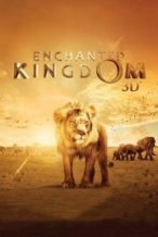 Nonton Film Enchanted Kingdom 3D (2014) Subtitle Indonesia Streaming Movie Download
