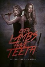 Nonton Film Even Lambs Have Teeth (2015) Subtitle Indonesia Streaming Movie Download