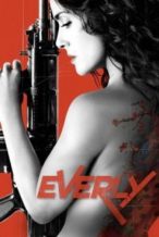Nonton Film Everly (2015) Subtitle Indonesia Streaming Movie Download