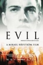 Nonton Film Evil (2003) Subtitle Indonesia Streaming Movie Download