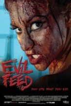 Nonton Film Evil Feed (2013) Subtitle Indonesia Streaming Movie Download