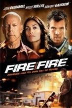 Nonton Film Fire with Fire (2012) Subtitle Indonesia Streaming Movie Download
