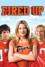 Nonton Film Fired Up! (2009) Subtitle Indonesia Streaming Movie Download