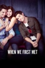 Nonton Film When We First Met (2018) Subtitle Indonesia Streaming Movie Download
