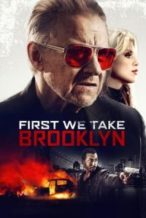 Nonton Film First We Take Brooklyn (2018) Subtitle Indonesia Streaming Movie Download