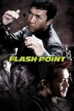 Nonton Film Flash Point (2007) Subtitle Indonesia Streaming Movie Download