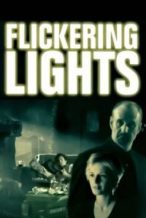 Nonton Film Flickering Lights (2000) Subtitle Indonesia Streaming Movie Download
