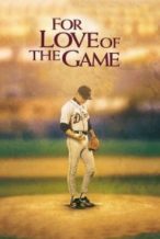 Nonton Film For Love of the Game (1999) Subtitle Indonesia Streaming Movie Download