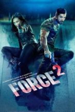 Nonton Film Force 2 (2016) Subtitle Indonesia Streaming Movie Download