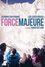 Nonton Film Force Majeure (2014) Subtitle Indonesia Streaming Movie Download