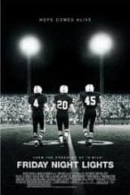 Nonton Film Friday Night Lights (2004) Subtitle Indonesia Streaming Movie Download