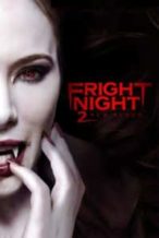 Nonton Film Fright Night 2 (2013) Subtitle Indonesia Streaming Movie Download