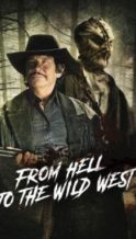 Nonton Film From Hell to the Wild West (2017) Subtitle Indonesia Streaming Movie Download
