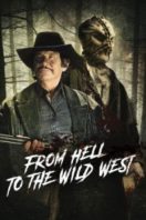 Layarkaca21 LK21 Dunia21 Nonton Film From Hell to the Wild West (2017) Subtitle Indonesia Streaming Movie Download
