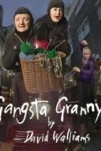 Nonton Film Gangsta Granny (2013) Subtitle Indonesia Streaming Movie Download