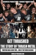 Get Thrashed: The Story of Thrash Metal (2006)