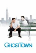 Nonton Film Ghost Town (2008) Subtitle Indonesia Streaming Movie Download