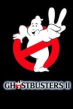 Nonton Film Ghostbusters II (1989) Subtitle Indonesia Streaming Movie Download