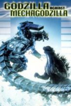 Nonton Film Godzilla Against MechaGodzilla (2002) Subtitle Indonesia Streaming Movie Download