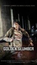 Nonton Film Golden Slumber (2018) Subtitle Indonesia Streaming Movie Download