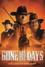 Nonton Film Gone Are the Days (2018) Subtitle Indonesia Streaming Movie Download