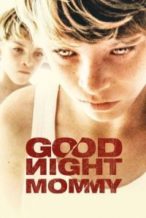 Nonton Film Goodnight Mommy (2015) Subtitle Indonesia Streaming Movie Download