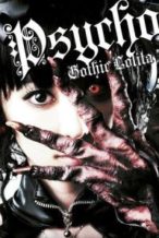 Nonton Film Gothic & Lolita Psycho (2010) Subtitle Indonesia Streaming Movie Download