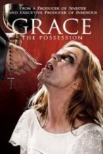 Nonton Film Grace: The Possession (2014) Subtitle Indonesia Streaming Movie Download