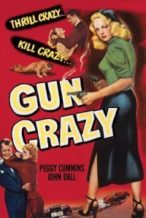 Nonton Film Gun Crazy (1950) Subtitle Indonesia Streaming Movie Download