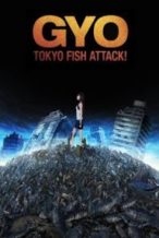 Nonton Film Gyo: Tokyo Fish Attack (2012) Subtitle Indonesia Streaming Movie Download