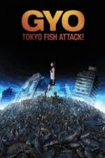 Gyo: Tokyo Fish Attack (2012)