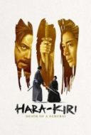 Layarkaca21 LK21 Dunia21 Nonton Film Hara-Kiri: Death of a Samurai (2011) Subtitle Indonesia Streaming Movie Download