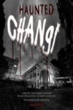 Nonton Film Haunted Changi (2010) Subtitle Indonesia Streaming Movie Download