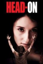 Nonton Film Head-On (2004) Subtitle Indonesia Streaming Movie Download