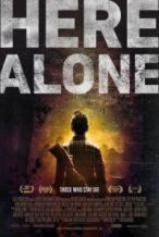 Nonton Film Here Alone (2016) Subtitle Indonesia Streaming Movie Download